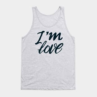 I'm Love Tank Top